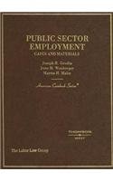 Public Sector Employment: Cases and Materials (American Casebook Series)