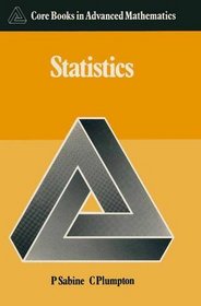 Statistics (Core books in advanced mathematics)