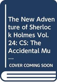 The New Adventure of Sherlock Holmes Vol. 24: CS : The Accidental Murderess  The Adventure of the Blarney Stone (Sherlock Holmes)