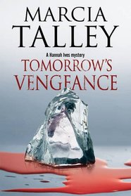 Tomorrow's Vengeance: A Hannah Ives cozy mystery (A Hannah Ives Mystery)