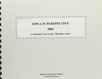 Iowa in Perspective 2001: A Statistical View of the Hawkeye State