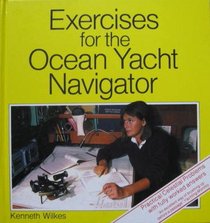 Exercises for the Ocean Yacht Navigator
