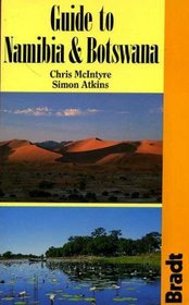 Guide to Namibia and Botswana