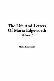 Life and Letters of Maria Edgeworth