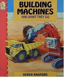 Building Machines and What They Do
