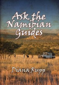 Ask the Namibian Guides: Detailed Information on Big-Game Hunting in Namibia from the Professional Guides