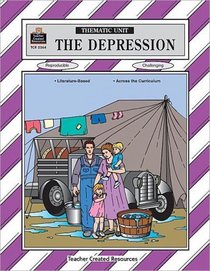 The Depression Thematic Unit