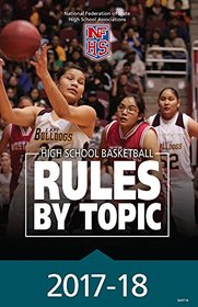 2017-18 NFHS Basketball Rules by Topic