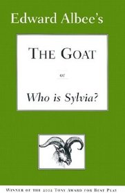The Goat, or, Who Is Sylvia?