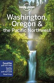 Lonely Planet Washington, Oregon & the Pacific Northwest 8 (Travel Guide)