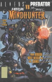 Aliens versus Predator: Witchblade versus the Darkness: Mindhunter