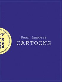 Sean Landers: Cartoons
