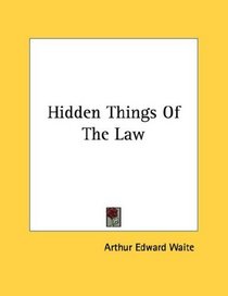 Hidden Things Of The Law
