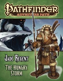 Pathfinder Adventure Path: Jade Regent Part 3 - Hungry Storm