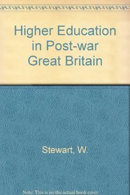 Higher Education in Post-war Great Britain