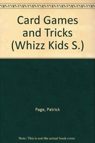 Card Games and Tricks (Whizz Kids S)