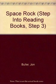 SPACE ROCK-STP INTO RD (Step Into Reading Books, Step 3)