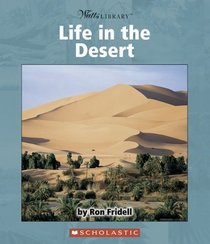 Life In The Desert (Watts Library)