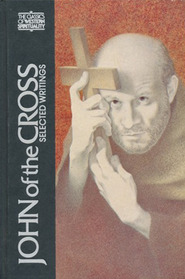 John of the Cross: Selected Writings (Classics of Western Spirituality)