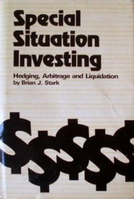 Special situation investing: Hedging, arbitrage, and liquidation