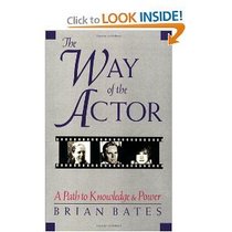 The Way of the Actor: A Path to Knowledge and Power