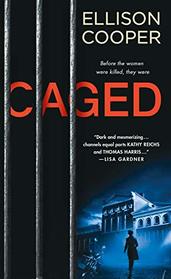 Caged (Agent Sayer Altair, Bk 1)