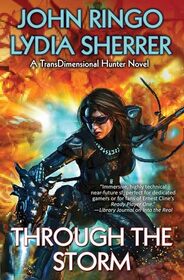 Through the Storm (TransDimensional Hunter, Bk 2)