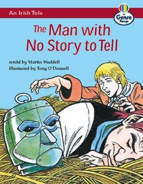 An Irish Tale: the Man with No Story to Tell: Book 2 (Literacy Land)