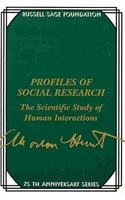 Profiles of Social Research: The Scientific Study of Human Interaction (Annivs)