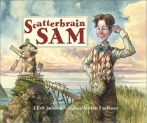 Scatterbrain Sam