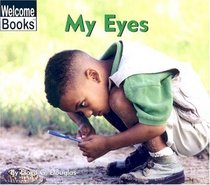 My Eyes (Turtleback School & Library Binding Edition)