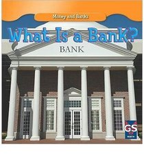 What Is a Bank? (Money and Banks)