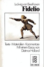 Fidelio: Texte, Materialien, Kommentare (Rororo Opernbucher) (German Edition)