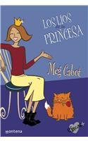 Los lios de la princesa/ Princess in Waiting (Chicas +/ Girls +) (Spanish Edition)