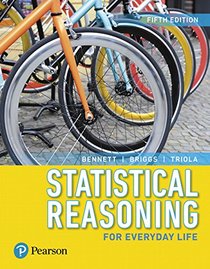 Statistical Reasoning for Everyday Life (5th Edition)