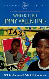 Who Killed Jimmy Valentine? (Southern African Writing)