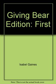 The Giving Bear (Winnie the Pooh First Reader, Bk 9)