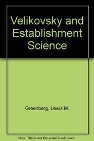 Velikovsky and Establishment Science