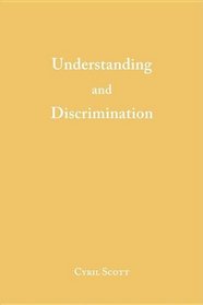 Understanding And Discrimination