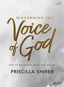 Discerning the Voice of God - Bible Study Book - Revised: How to Recognize When God Speaks