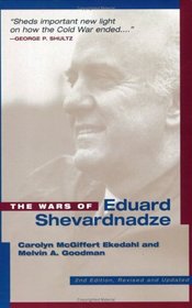 Wars of Eduard Shevardnadze. Second Edition, Revised  Updated