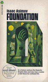 Foundation (Foundation Series Bk. 1)