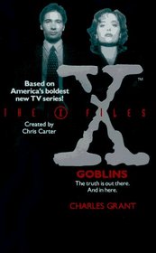 Goblins (X-Files, Bk 1)