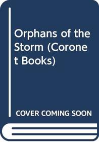 Orphans of the Storm (Coronet Books)