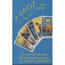 Tarot: Twenty-Two Steps to a Higher Path