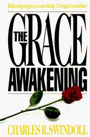 Grace Awakening (Swindoll Bible Study Guide)