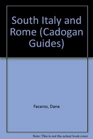 South Italy and Rome (Cadogan Guides)