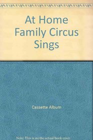 The Family Circus Sings at Home