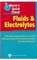 Nurse's Quick Check: Fluids and Electrolytes