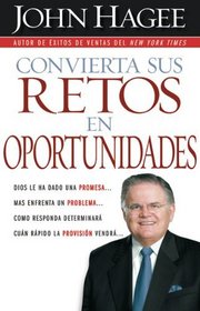 Convierta Sus Retos En Oportunidad (Spanish Edition)